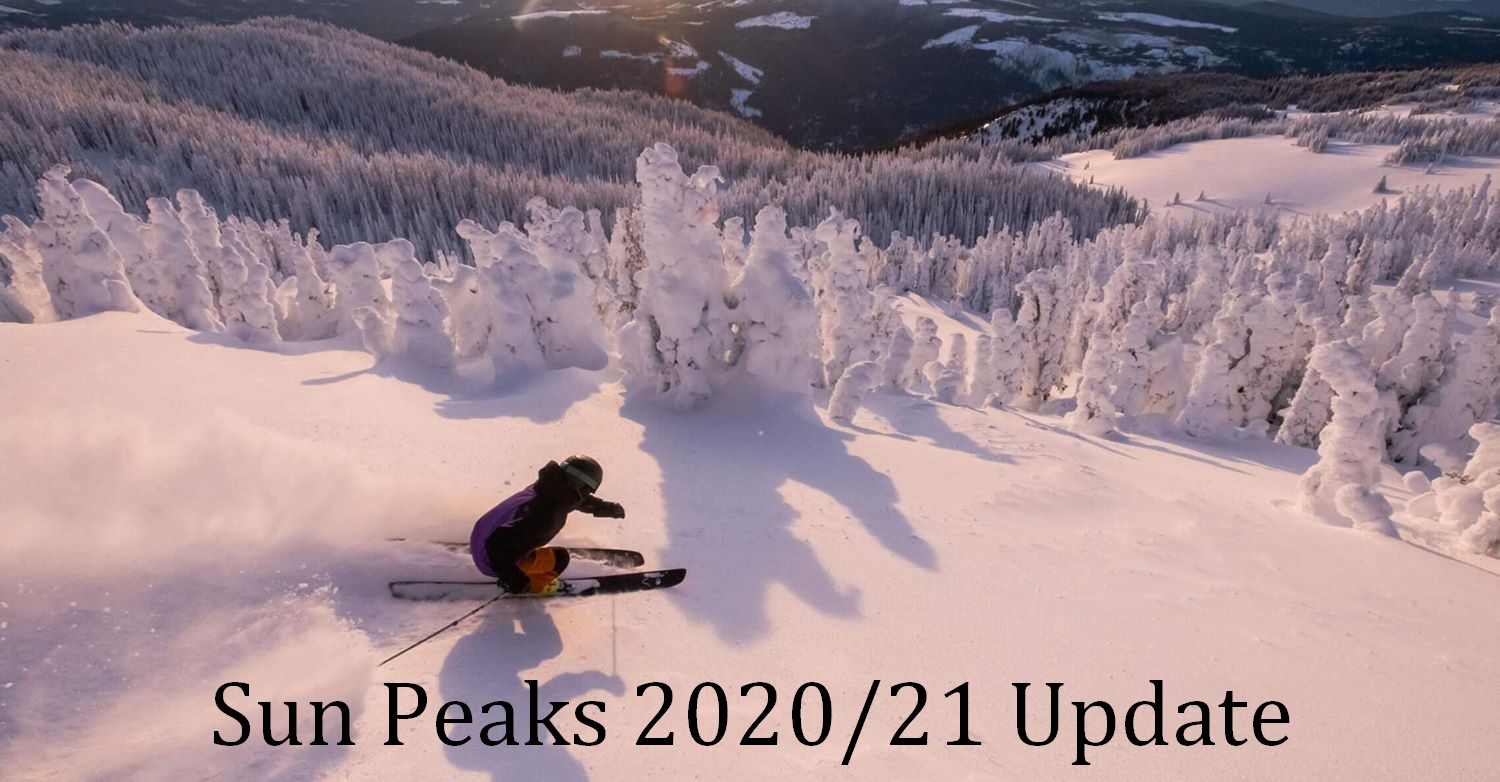 Sun Peaks 2020/21 Ski Season Update
