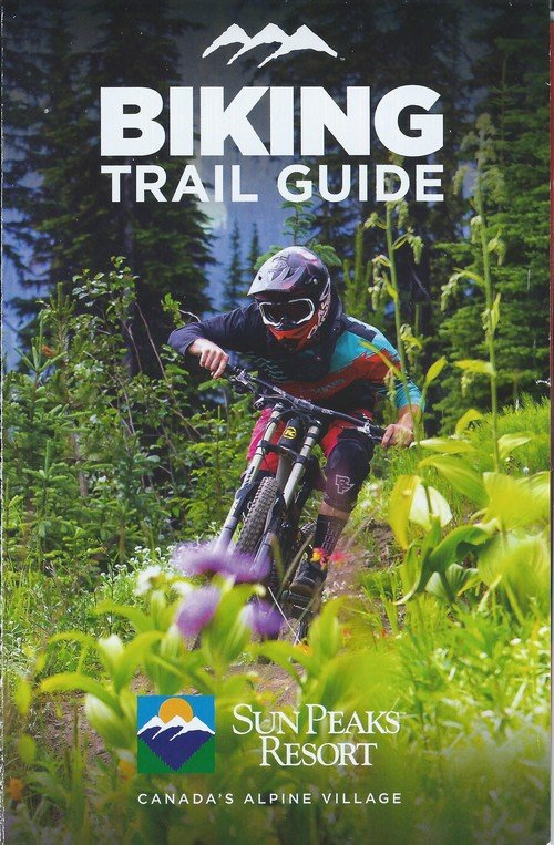 Sun Peaks Trail Guide - cross country and Sun Peaks bike park map of trails - pick one up for free at Sun Peaks